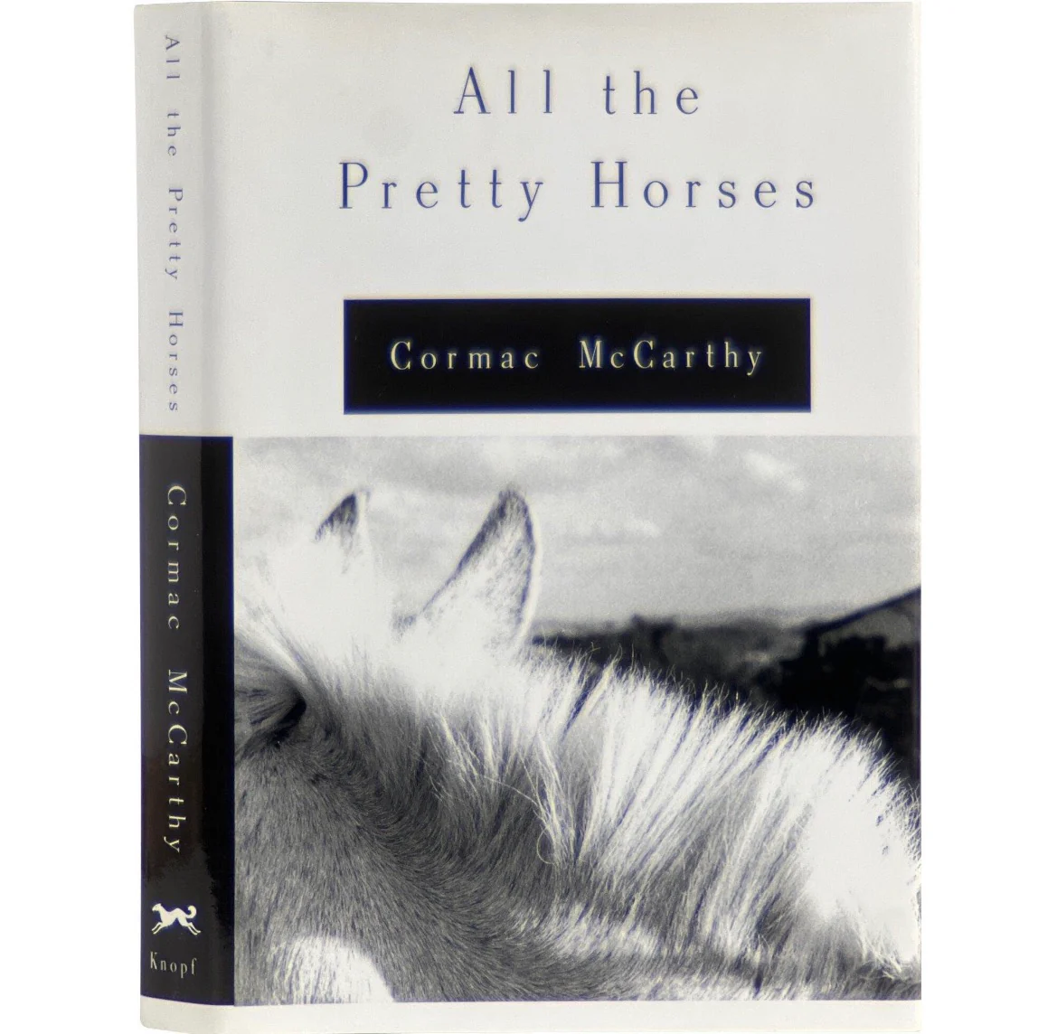 All the Pretty Horses by Cormac McCarthy