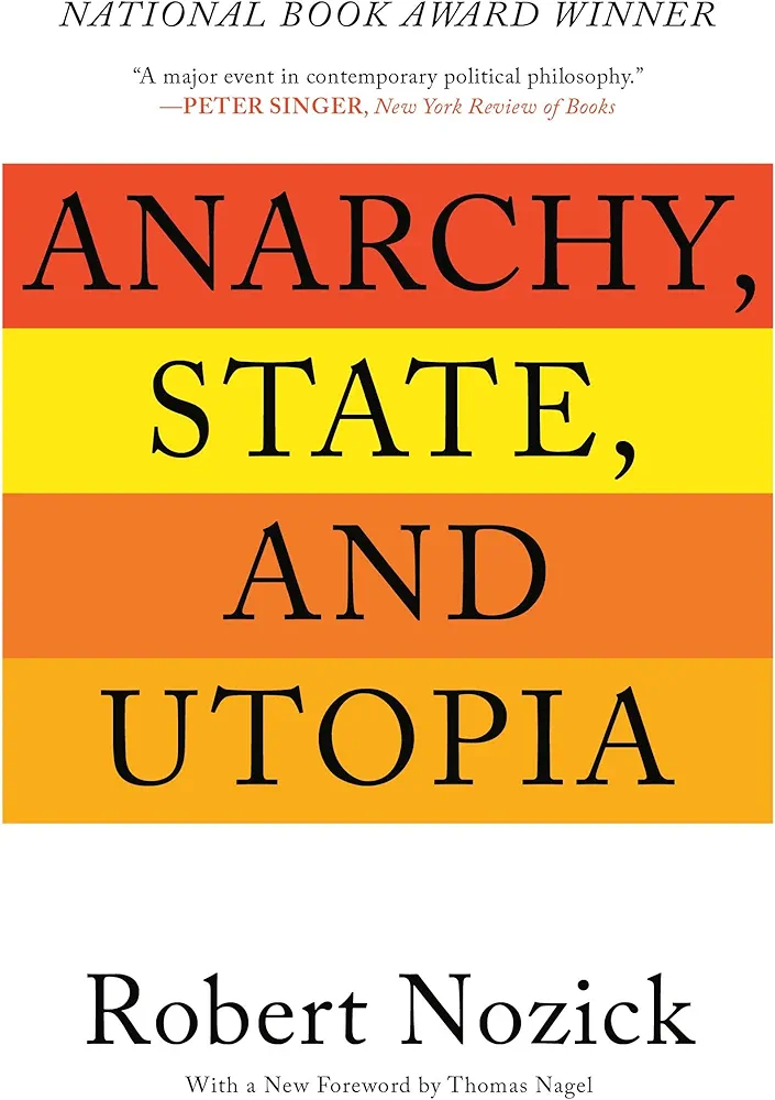 Anarchy, State, and Utopia by Robert Nozick