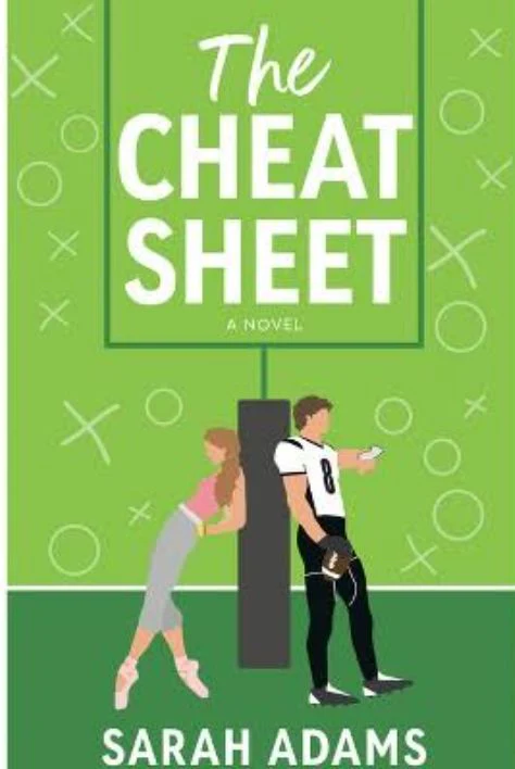 Cheat Sheet a Novel by Sarah Adams