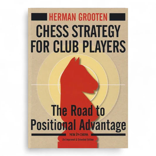 Chess strategy for club players - Harman Grooten