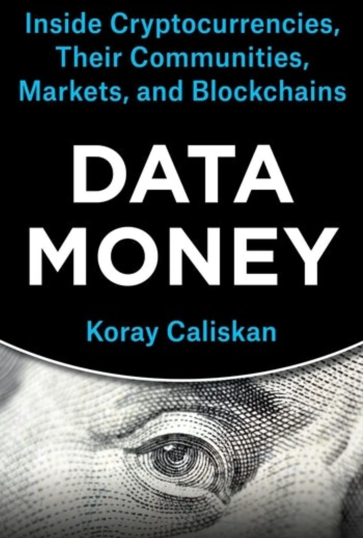Data Money
By Koray Caliskan