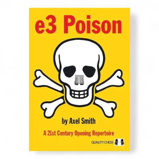E3 Poison: A 21st Century Opening Repertoire
