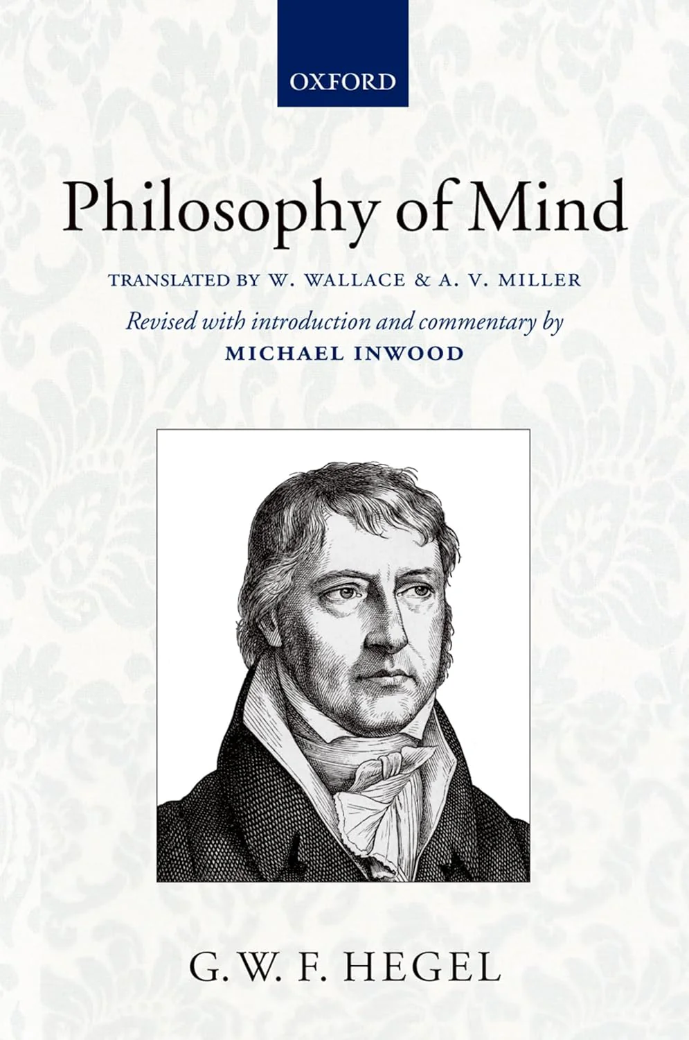 Hegel's Philosophy of Mind Georg W. F. Hegel