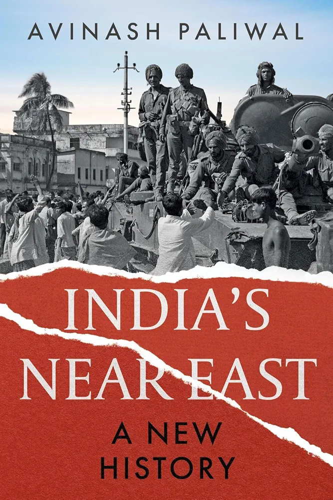 India's Near East: A New History — Avinash Paliwal
