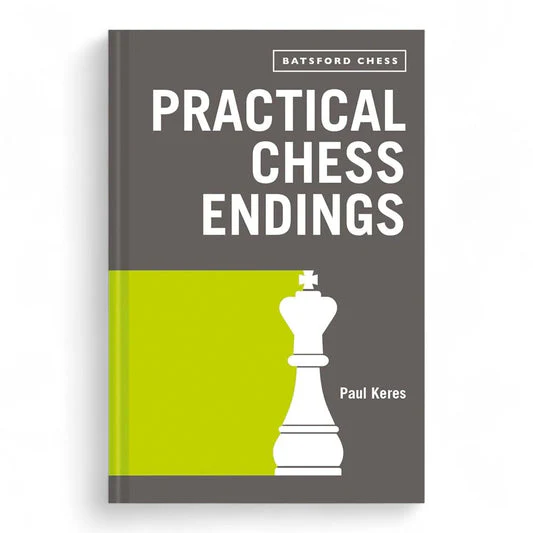 Practical Chess Endings Book by Paul Keres