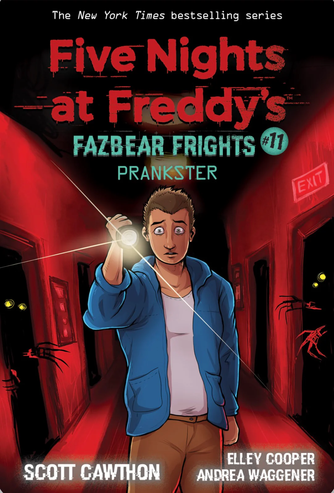 Book 11:Prankster: An AFK Book By Scott Cawthon , Andrea Waggener , Elley Cooper