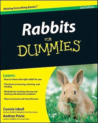 Rabbits For Dummies By Connie Isbell , Audrey Pavia