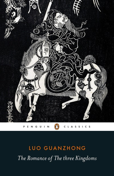 Romance of the Three Kingdoms by Luo Guanzhong