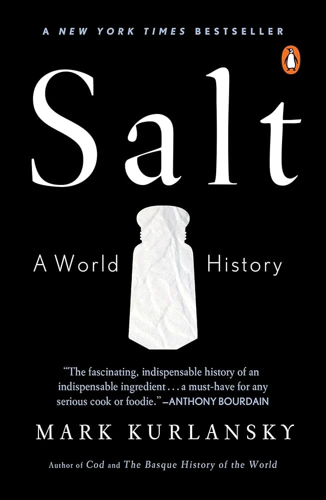 Salt
Book by Mark Kurlansky