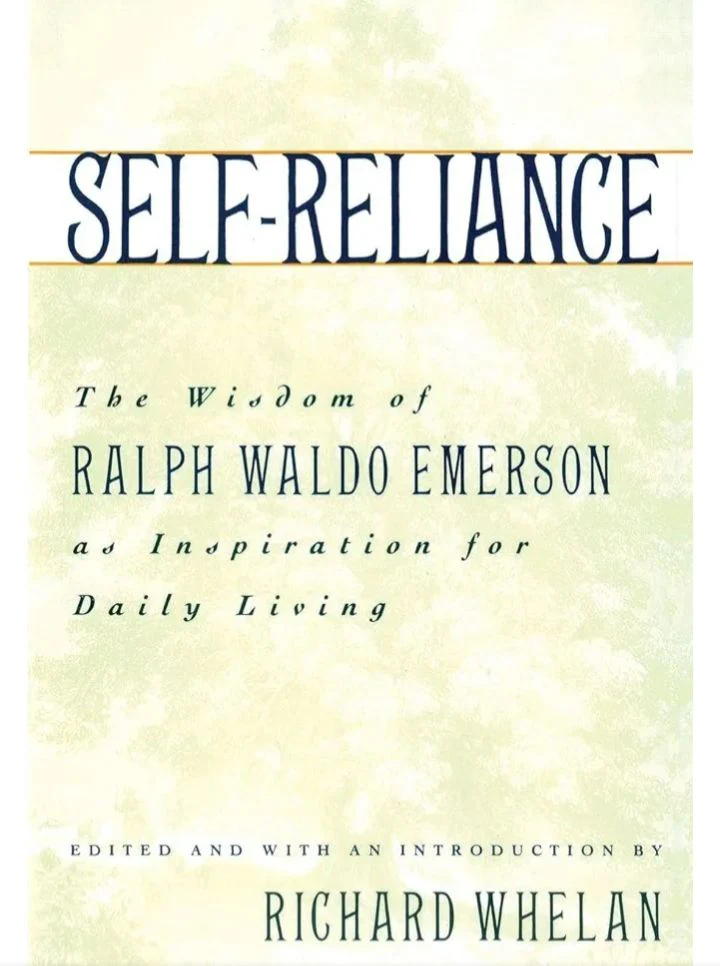 Self-Reliance
Essay by Ralph Waldo Emerson
