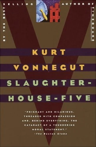 Slaughterhouse-Five By Kurt Vonnegut Jr.