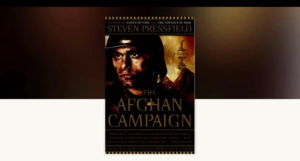 The Afghan Campaign by Steven Pressfield