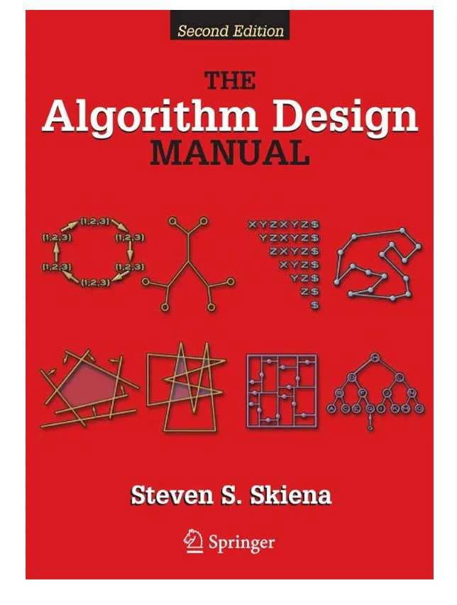 The Algorithm Design Manual
Book by Steven Skiena
