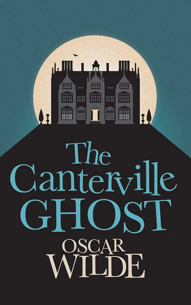 The Canterville Ghost
by Oscar Wilde
