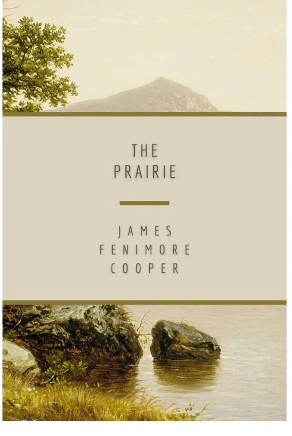 The Prairie
Novel by James Fenimore Cooper