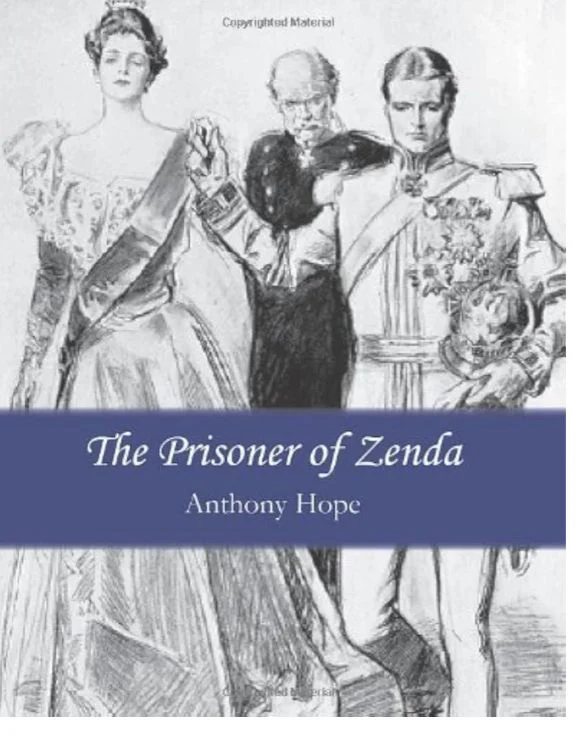 The Prisoner of Zenda
Novel by Anthony Hope